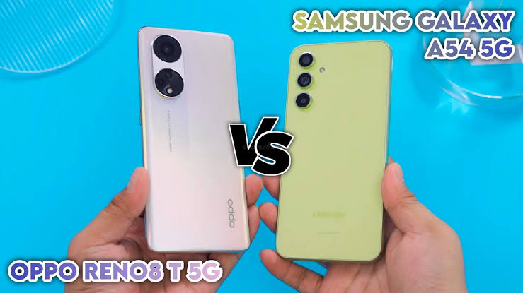 Pilih OPPO Reno8 T 5G atau Samsung Galaxy A54 5G, Mana yang Paling Menggoda?