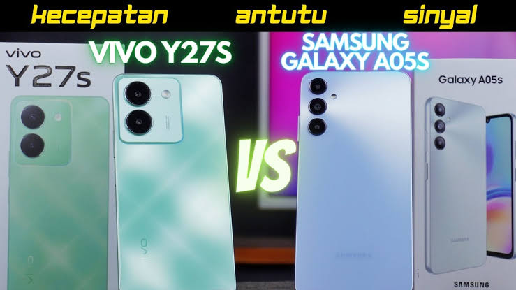 Vivo Y27s Vs Samsung Galaxy A05s, HP Entry Level Mana yang Mendominasi?