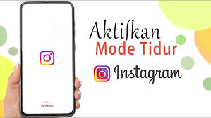 Tips Mengaktifkan Mode Tidur di Instagram dengan Mudah agar Bisa Tidur Nyenyak!