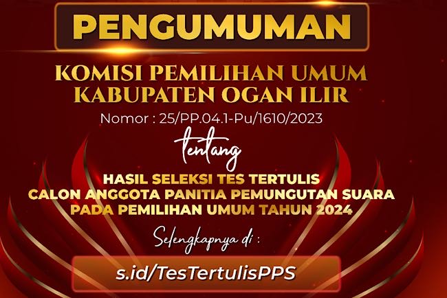 Cek Disini 1.462 Peserta Lulus Tes Tertulis Calon Anggota PPS, Tes Selanjutnya di 16 Kecamatan Ogan Ilir 