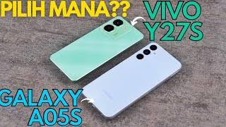 Samsung Galaxy A05s Vs Vivo Y27s, Selisih Harga Beda Tipis Mending Pilih Mana?