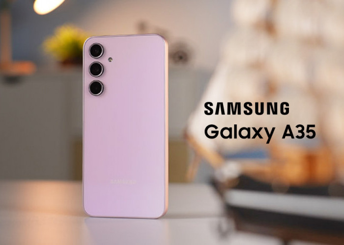 Samsung Galaxy A35 5G: Tawarkan Layar Super AMOLED dan Refresh Rate 120Hz