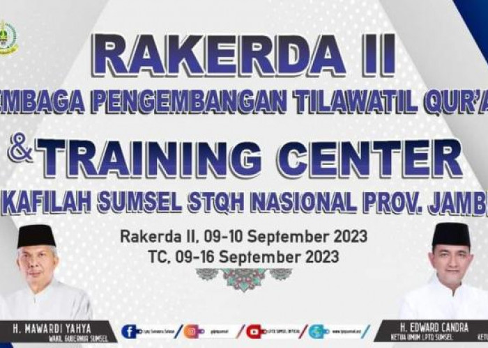 LPTQ Sumsel Laksanakan Rakerda II dan TC Tahap III