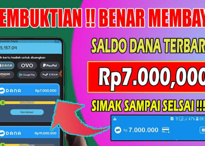 Terbaru, Aplikasi Penghasil Saldo DANA Gratis Rp7.000.000, Ambil Sekarang Juga