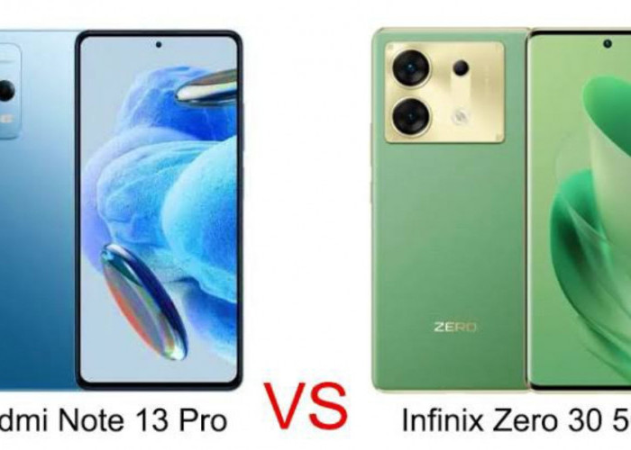 Perbandingan Spesifikasi Redmi Note 13 Pro dengan Infinix Zero 30 5G, Selisih Harga Rp 200 Ribu Pilih Mana?