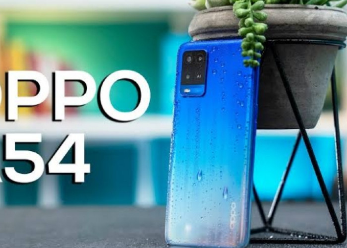 OPPO A54, Hp Mid Range yang Jadi Favorit Anak Muda 