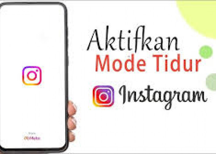 Tips Mengaktifkan Mode Tidur di Instagram dengan Mudah agar Bisa Tidur Nyenyak!