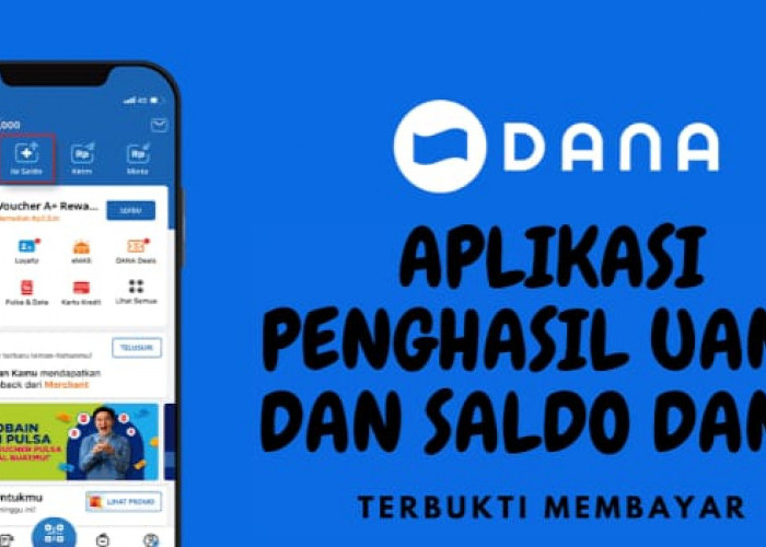 Dapatkan Saldo DANA Gratis Rp200 Ribu dengan Aplikasi ini, Buruan Coba Caranya Gampang Kok!