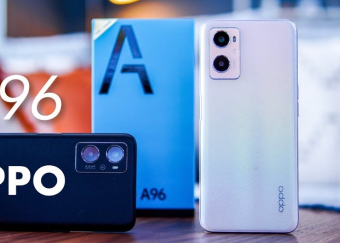 OPPO A96: HP Rp2 Jutaan yang Disupport RAM 8 GB dengan Sertifikasi IP54 