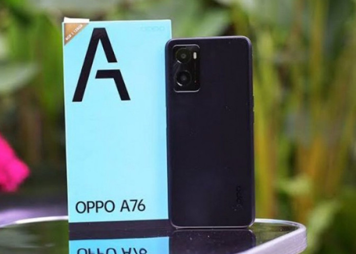 OPPO A76, Hp Kelas Menengah yang Punya Spesifikasi Mumpuni untuk Sehari-hari 