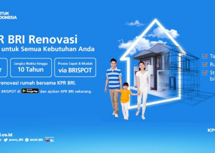 Solusi Dana Cepat Saat Renovasi Rumah, Kredit BRI Melalui Kantor, Proses Mudah, Cicilan Hanya Rp800 ribuan