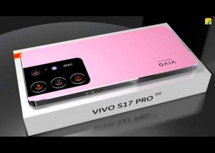 Cek Spesifikasi dan Harga Vivo S17 Pro, Kamera Utama 50 MP dengan Layar Super AMOLED 