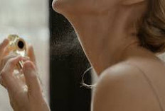 Inilah 5 Tips yang Bikin Aroma Parfum Terkesan Lebih Mahal dan Awet Tahan Lama